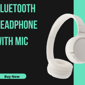 Bluetooth Headphone with Mic